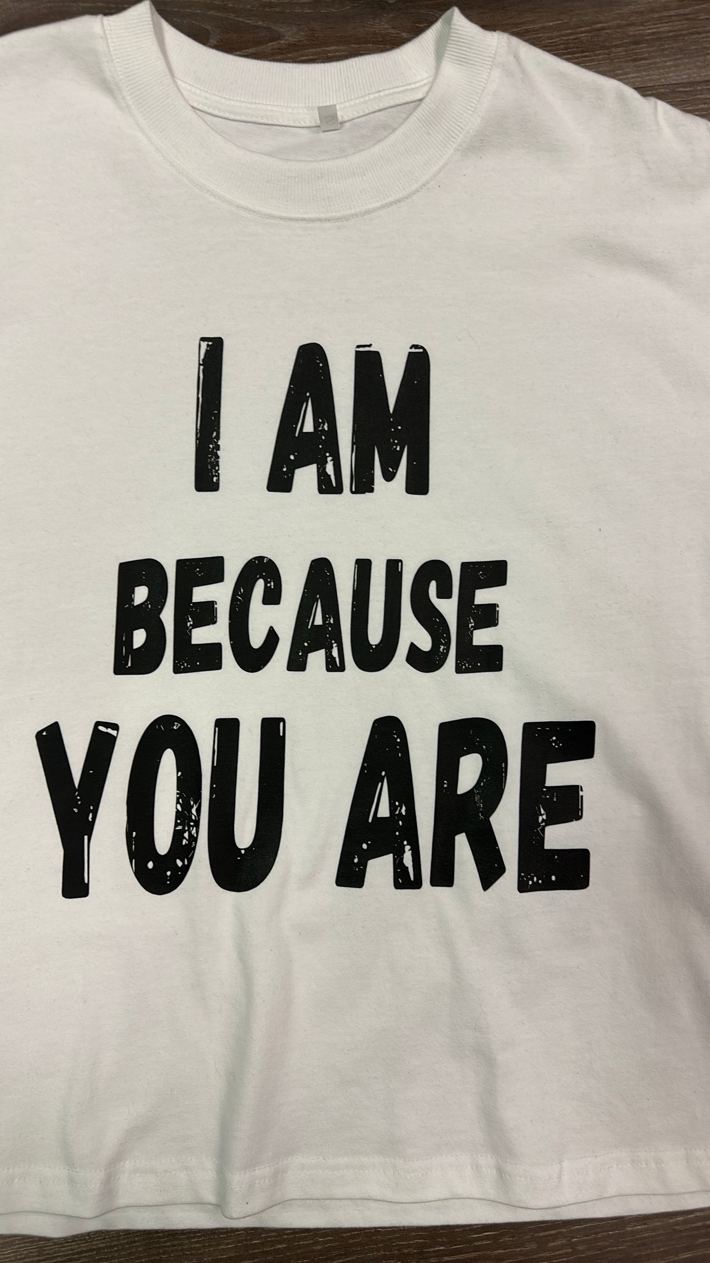 I AM BECAUSE YOU ARE